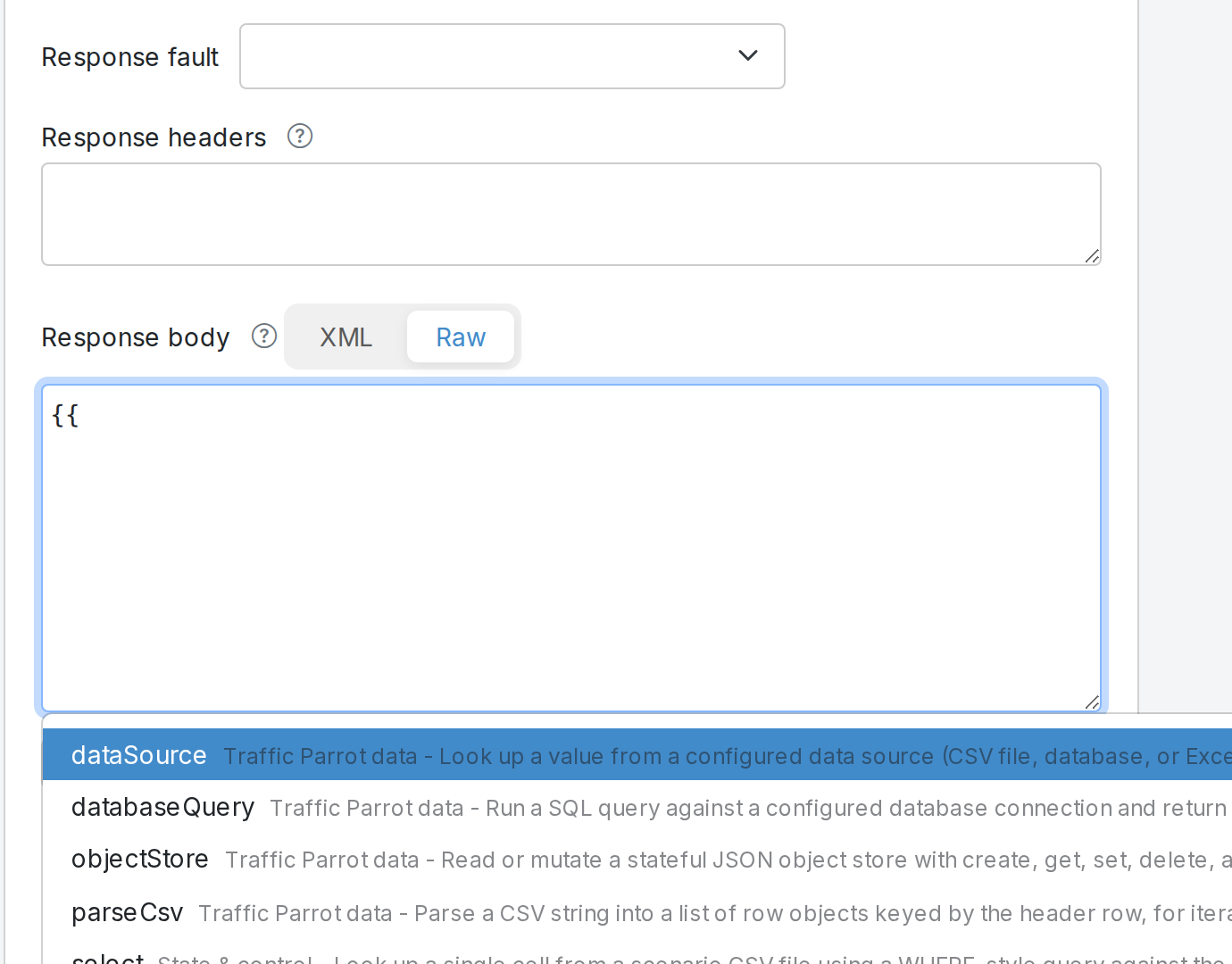 Typing {{ in the response body opens an autocomplete of templating helpers such as dataSource, databaseQuery, objectStore and parseCsv, each with a one-line description